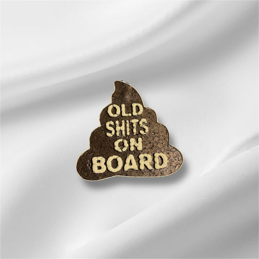 Old Shit on board